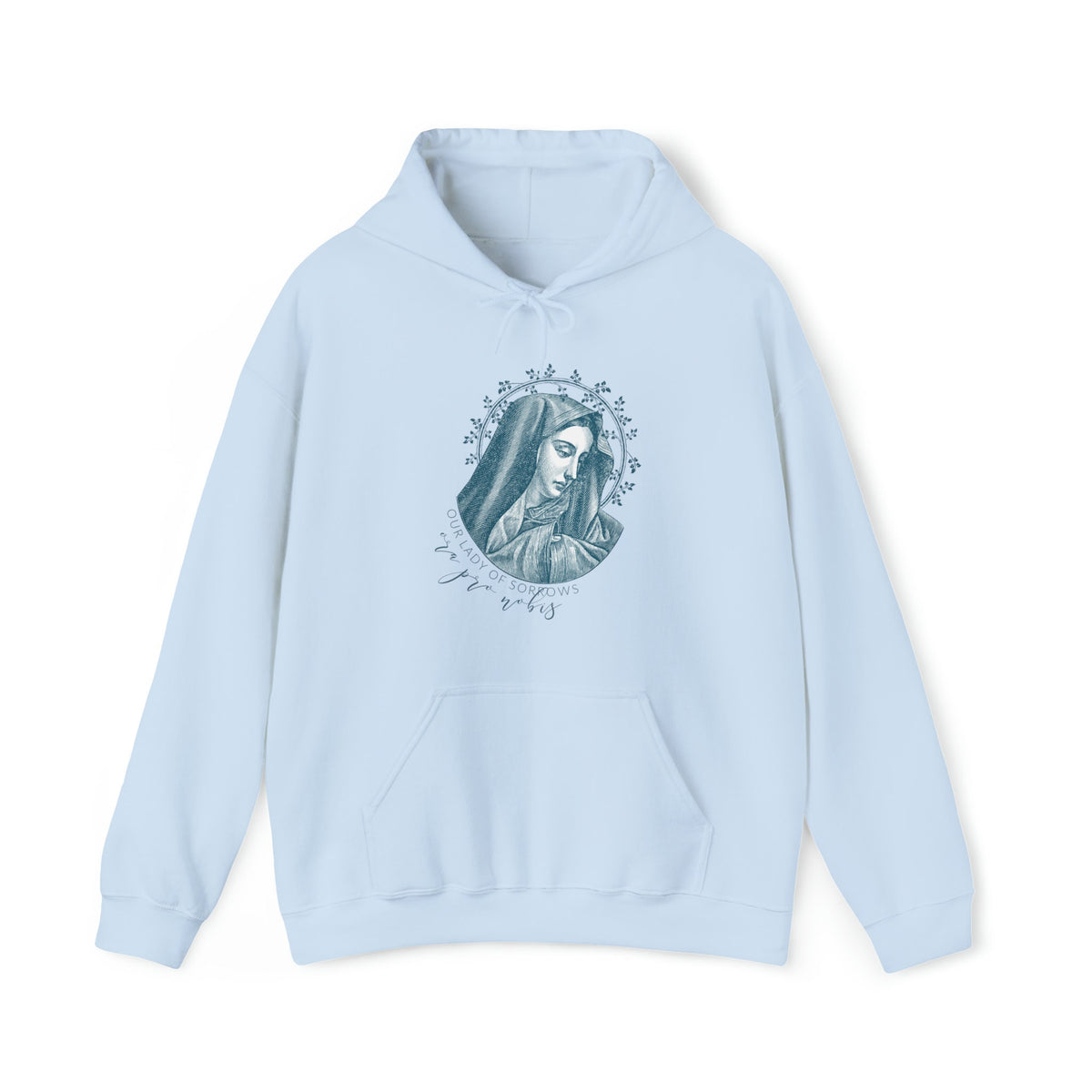 Our Lady of Sorrows Hoodie - "ora pro nobis" pray for us -  Latin Hooded Sweatshirt - Catholic Men & Women Hoodie