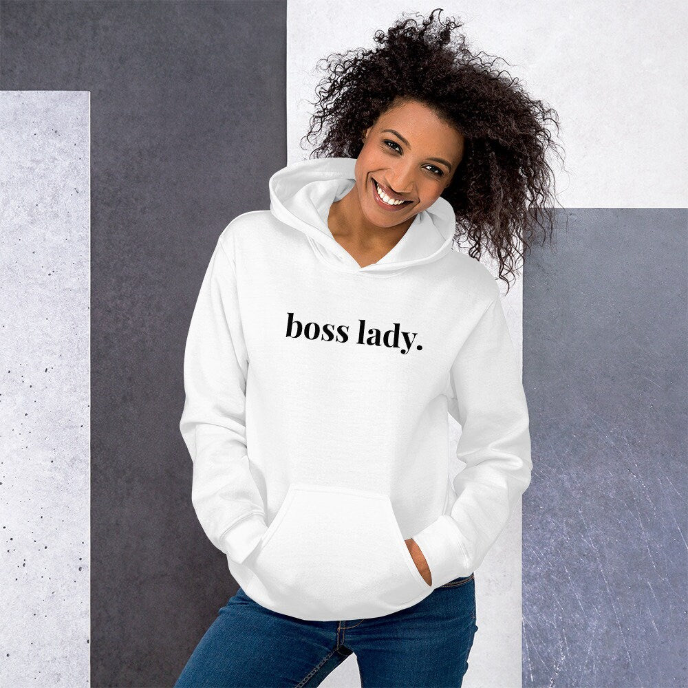 Boss lady hooded sweatshirt, boss hoodie, woman in charge hoodie, Unisex Hoodie