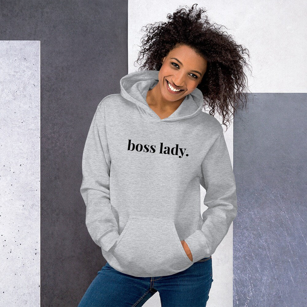 Boss lady hooded sweatshirt, boss hoodie, woman in charge hoodie, Unisex Hoodie