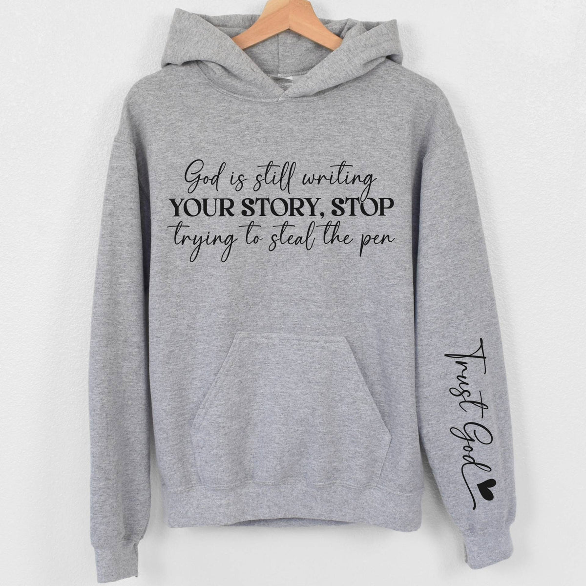 God Is Still Writing Your Story Hoodie, Trust God Hoodie, Funny Christian Hoodie, Faith Hoodie, Women of the Bible Hoodie, God Is Still