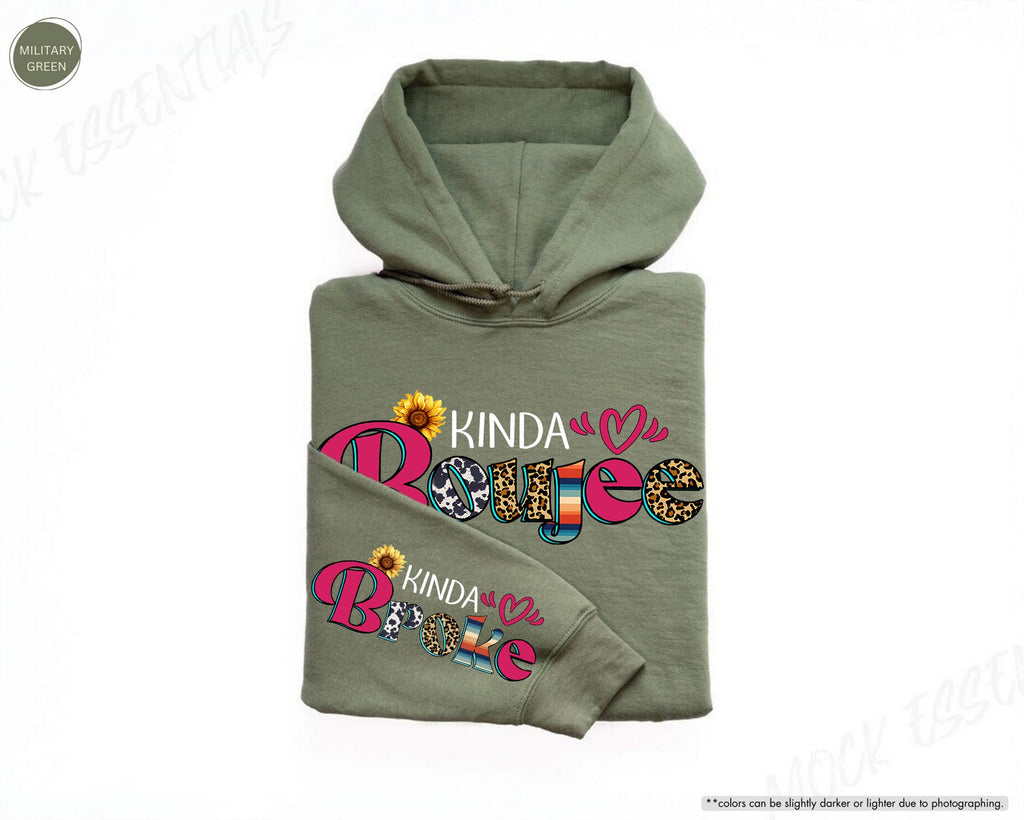 Kinda Boujee Kinda Broke Hoodie, Western Boujee Sweatshirt, Sunflower Sweatshirt, Leopard Women Sweatshirt, Motivational Hoodie,Gift for Her