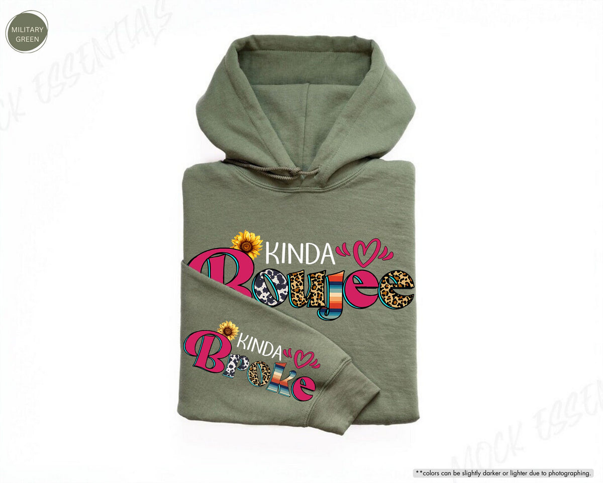 Kinda Boujee Kinda Broke Hoodie, Western Boujee Sweatshirt, Sunflower Sweatshirt, Leopard Women Sweatshirt, Motivational Hoodie,Gift for Her