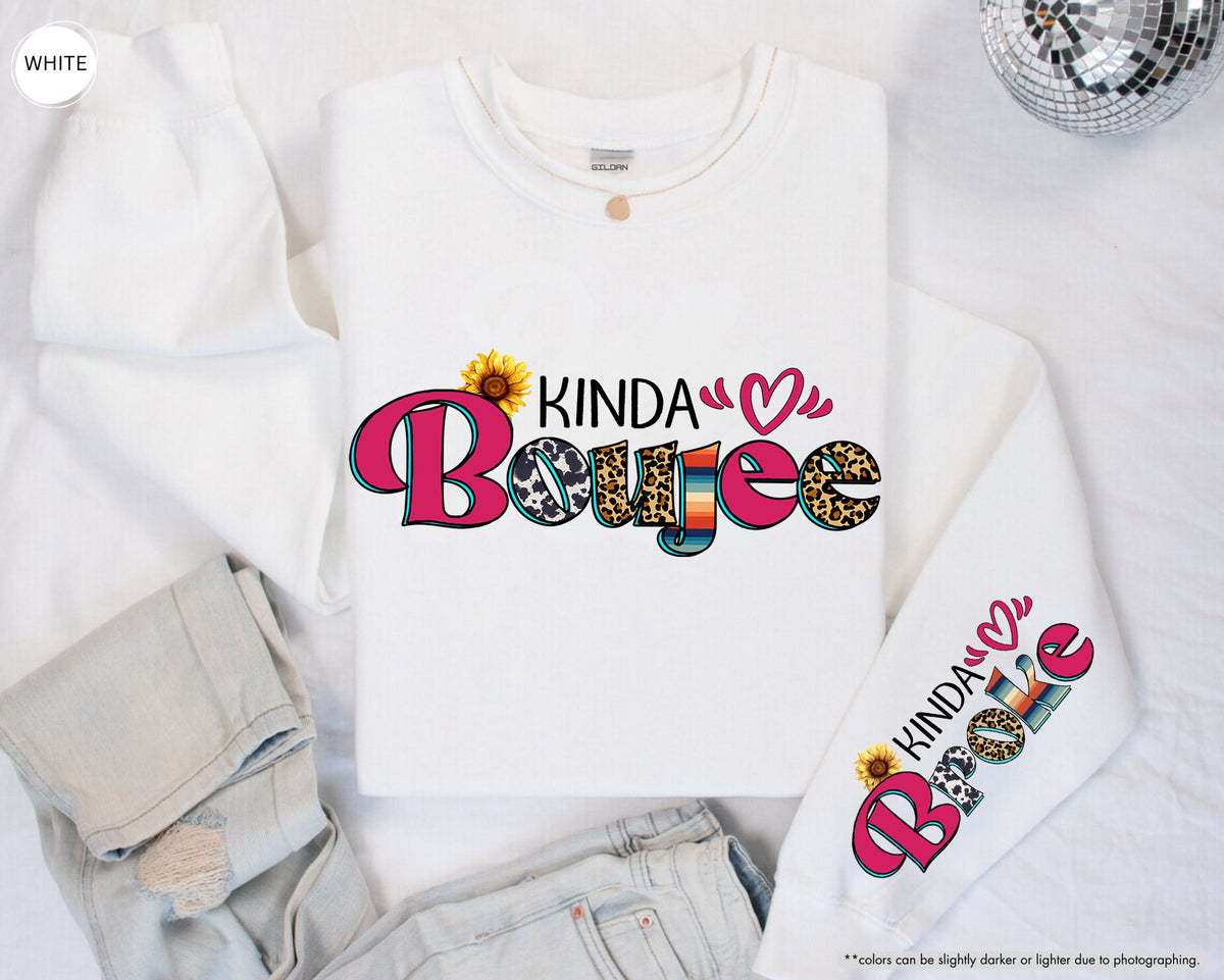 Kinda Boujee Kinda Broke Hoodie, Western Boujee Sweatshirt, Sunflower Sweatshirt, Leopard Women Sweatshirt, Motivational Hoodie,Gift for Her