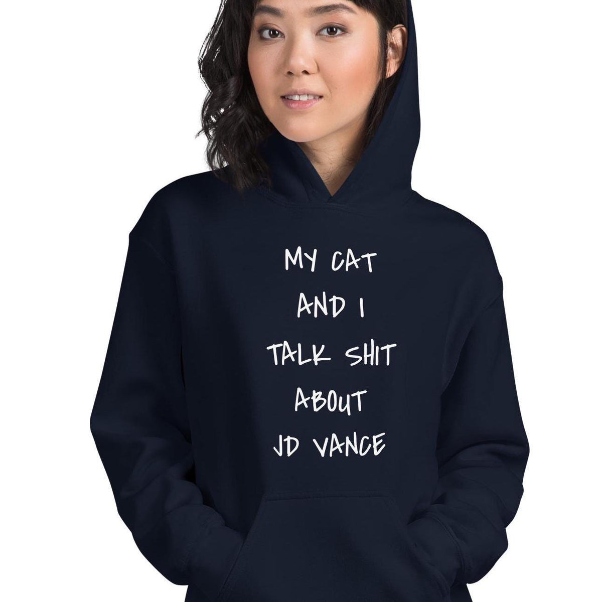 My cat and I talk shit about JD Vance hooded sweatshirt, childless cat lady who votes hoodie, vote 2024, Unisex Hoodie