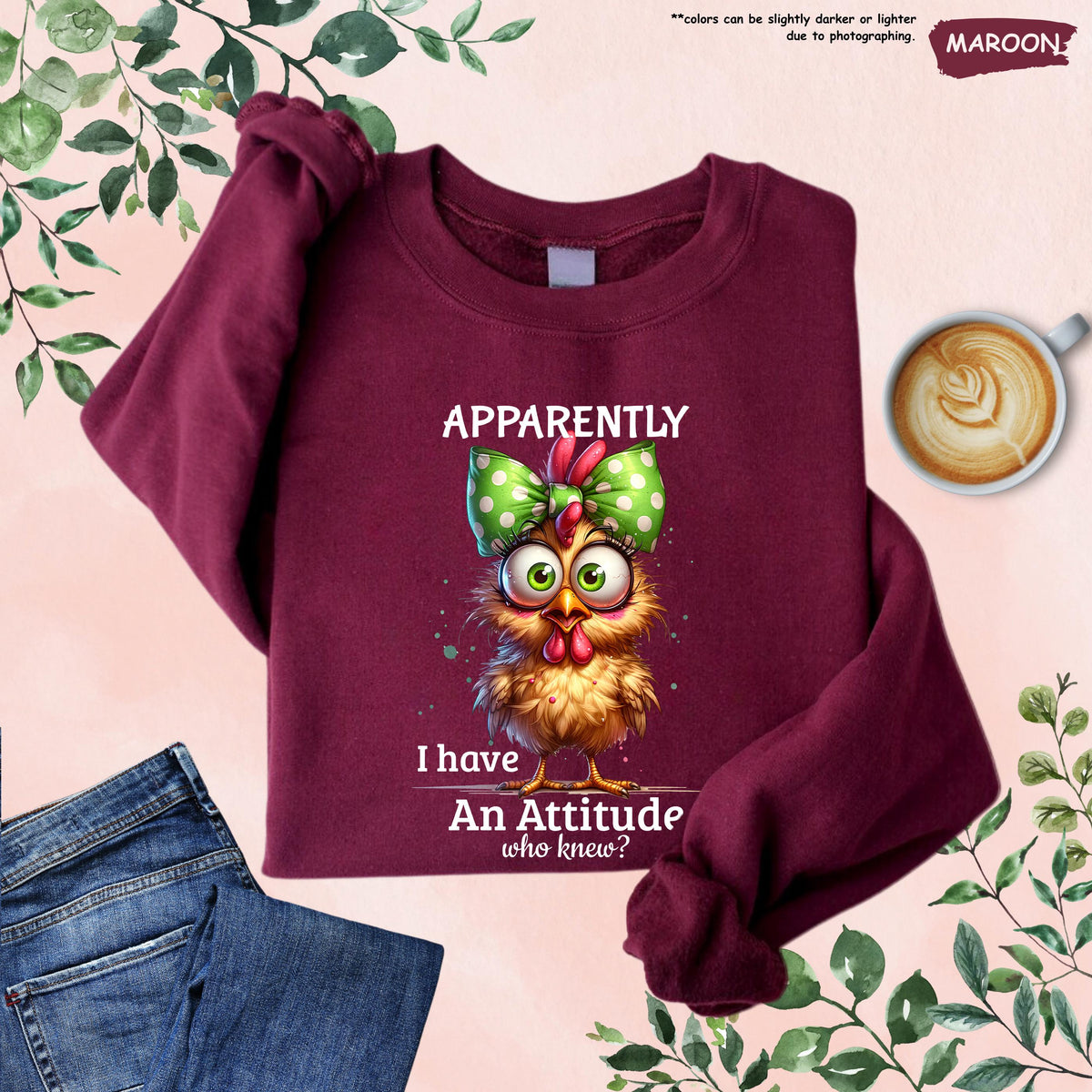 Apparently I Have an Attitude Who Knew Sweatshirt,Funny Chicken Sweater,Adult Humor Sweater,Funny Sweater,Sarcastic Hoodie,Funny Friend Gift