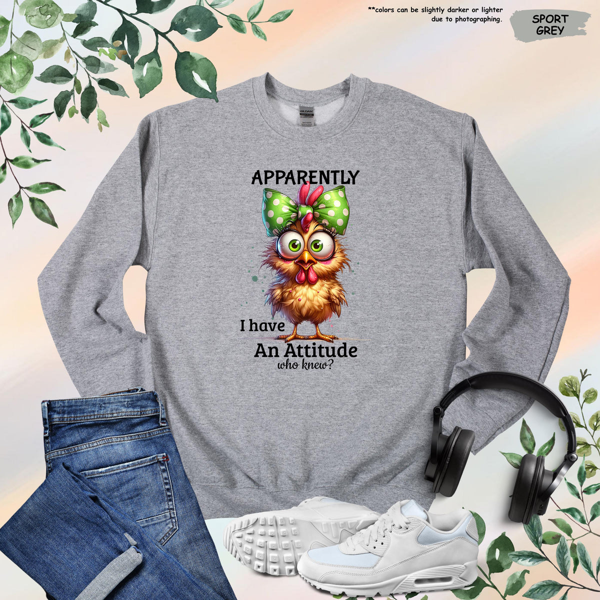 Apparently I Have an Attitude Who Knew Sweatshirt,Funny Chicken Sweater,Adult Humor Sweater,Funny Sweater,Sarcastic Hoodie,Funny Friend Gift