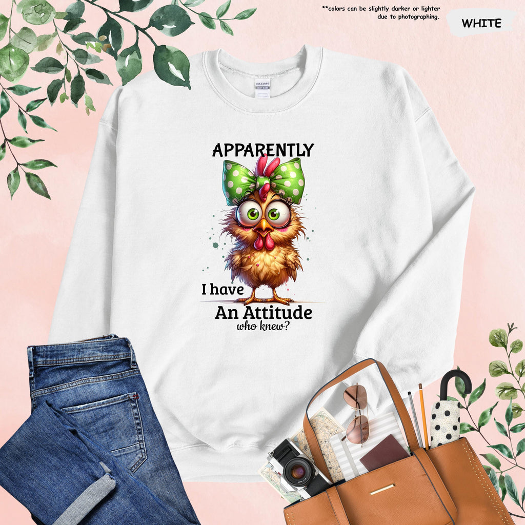 Apparently I Have an Attitude Who Knew Sweatshirt,Funny Chicken Sweater,Adult Humor Sweater,Funny Sweater,Sarcastic Hoodie,Funny Friend Gift