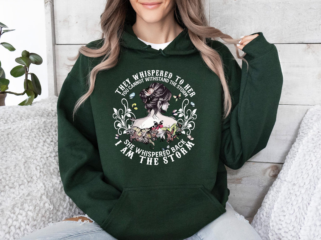 They Whispered to Her You Cannot Withstand The Storm She Whispered Back I Am The Storm Hoodie, Women's Rights Hoodie, Gift For Feminist