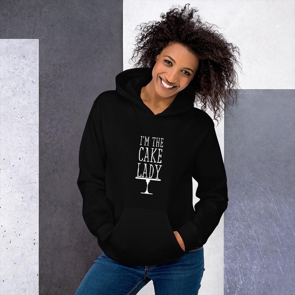 I'm the cake lady hooded sweatshirt, cake decorator hoodie, neighborhood cake dealer, wedding cakes, birthday, event,Unisex Hoodie