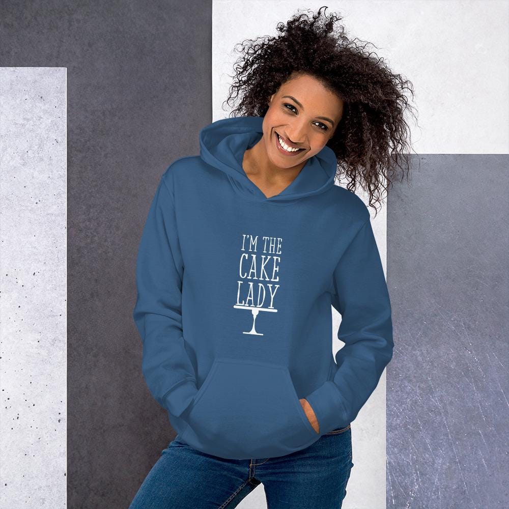 I'm the cake lady hooded sweatshirt, cake decorator hoodie, neighborhood cake dealer, wedding cakes, birthday, event,Unisex Hoodie
