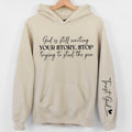 God Is Still Writing Your Story Hoodie, Trust God Hoodie, Funny Christian Hoodie, Faith Hoodie, Women of the Bible Hoodie, God Is Still