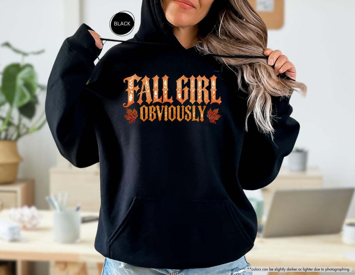 Fall Girl Obviously Hoodie, Autumn Leaf Sweatshirt, Girly Autumn Gift, Fall Season Hoodie, Fall Girl Sweatshirt, Fall Themed Sweater