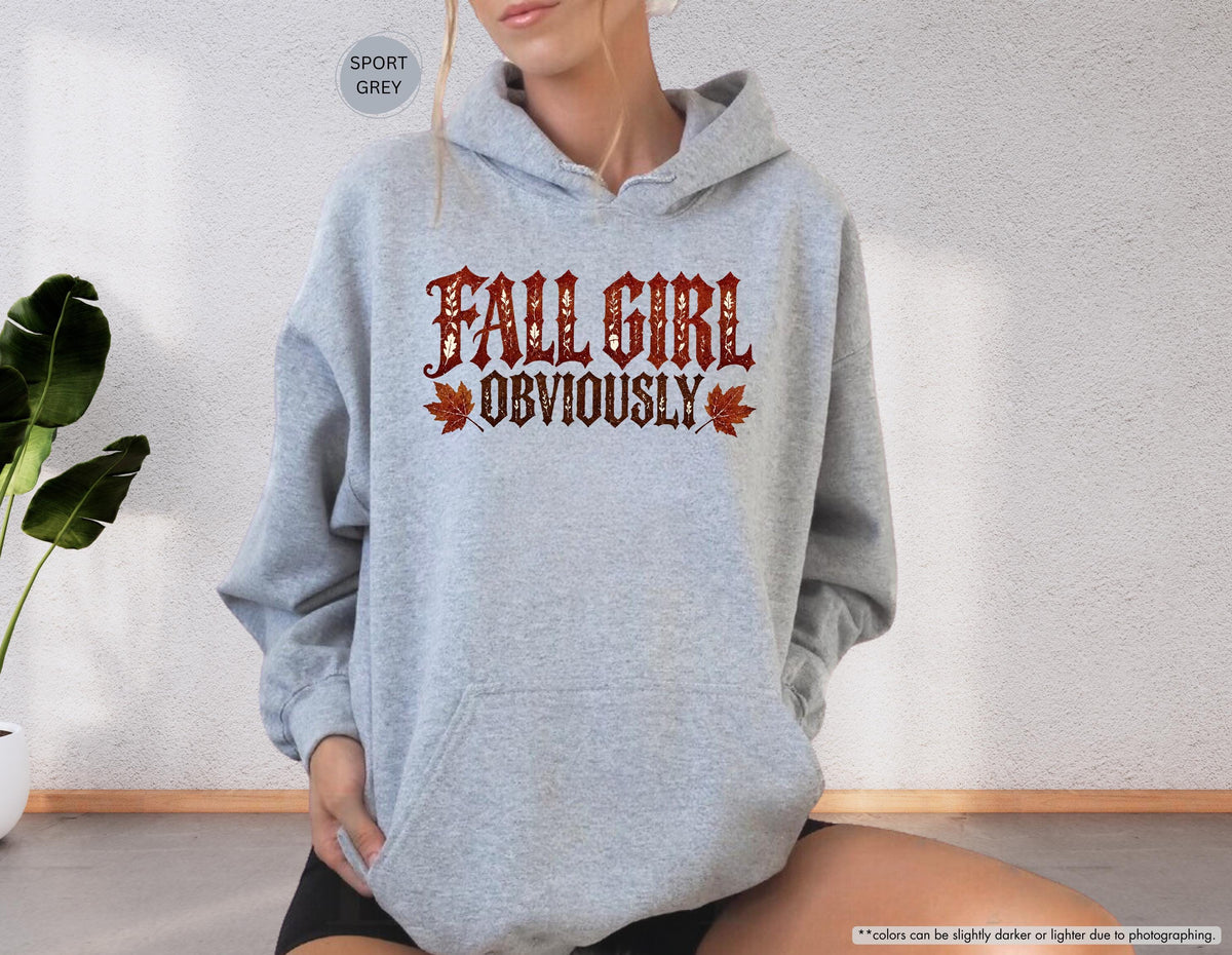 Fall Girl Obviously Hoodie, Autumn Leaf Sweatshirt, Girly Autumn Gift, Fall Season Hoodie, Fall Girl Sweatshirt, Fall Themed Sweater
